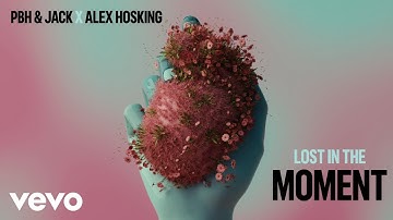 PBH & JACK x Alex Hosking - Lost In The Moment (Official Visualizer)