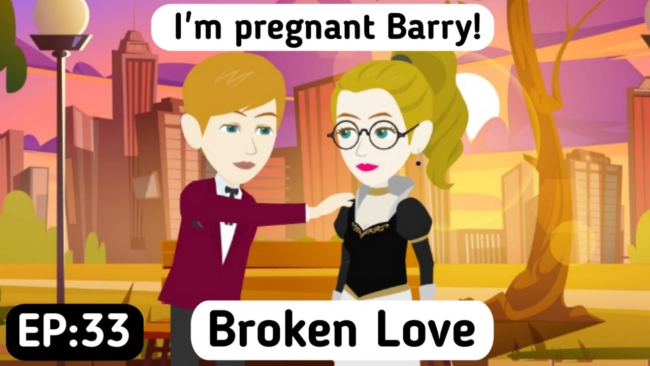 Broken Love: Part 33 | Learn English | English Story | Animated Stories | Invite English