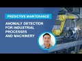 Anomaly Detection for Industrial Processes and Machinery with MATLAB