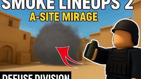 Defuse Division Mirage Lineups 2