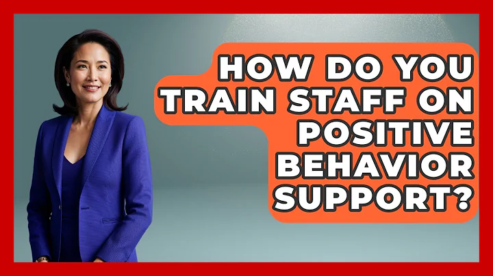 How Do You Train Staff On Positive Behavior Support? - Aspiring Teacher Guide