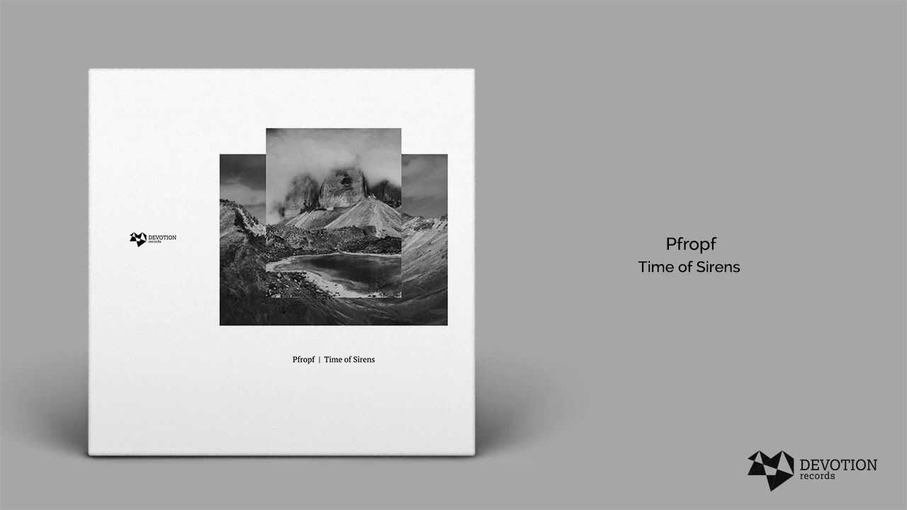 Pfropf - Time of Sirens (Original Mix) [Devotion Records]