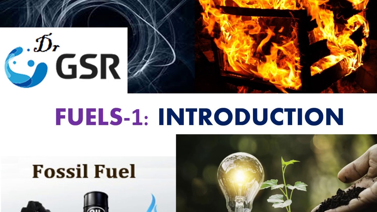 1Fuel introduction II Types II Charecterstics of Good Fuel YouTube