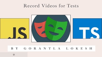 [2024] Part 26: How to Record Videos for Tests  in Playwright | JavaScript & TypeScript