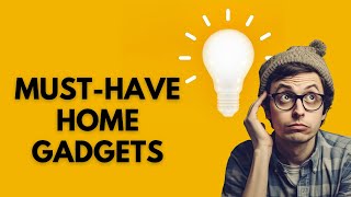 The Future of Home Living: Cutting-Edge Gadgets and Innovations