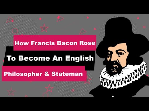 Francis Bacon Biografie | Geanimeerde video | Engelse filosoof en staatsman