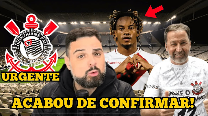 EXCLUSIVO: CORINTHIANS: TIMÃO ACERTA COM ANDRÉ CARRILLO | NOTÍCIAS CHICO GARCIA