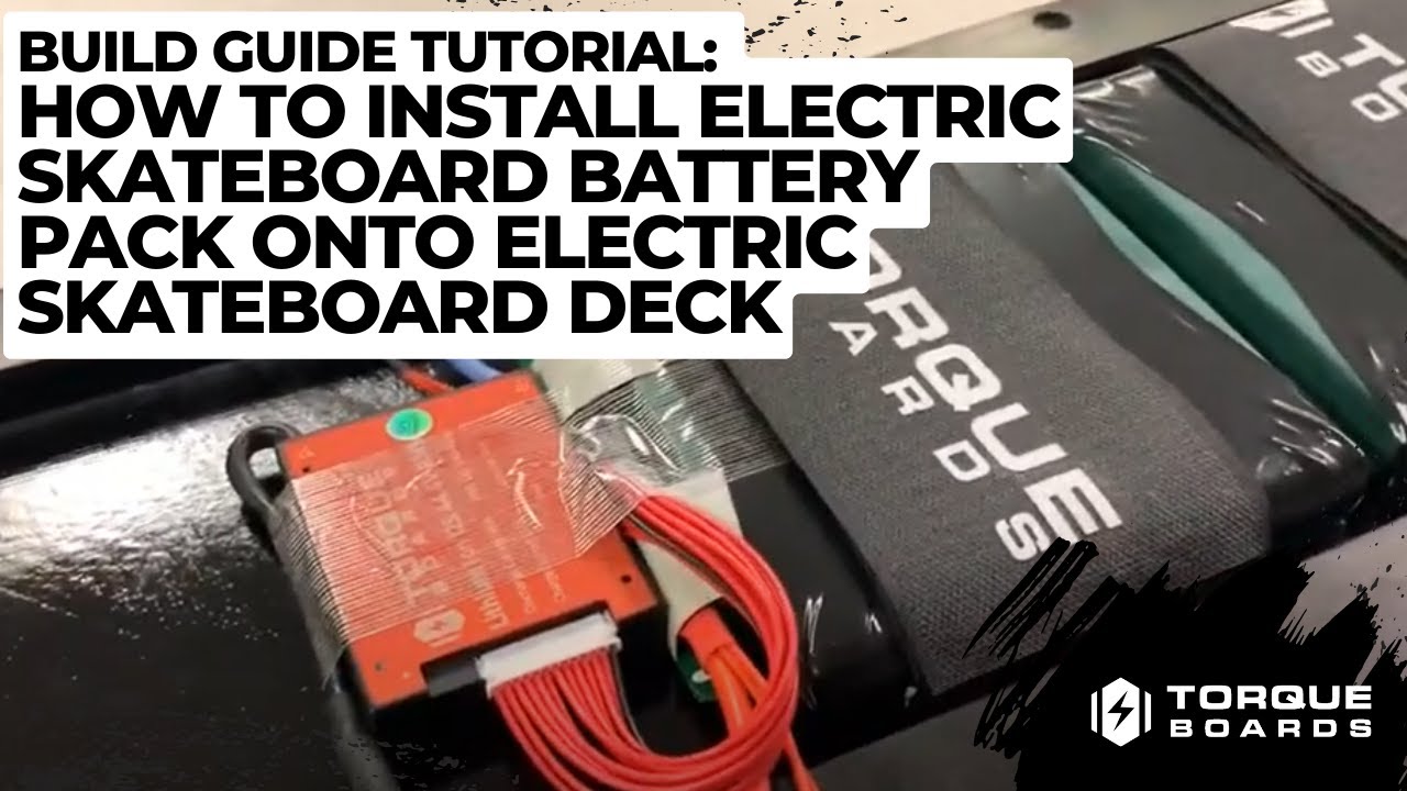 How To Install Electric Skateboard Battery Pack onto Electric