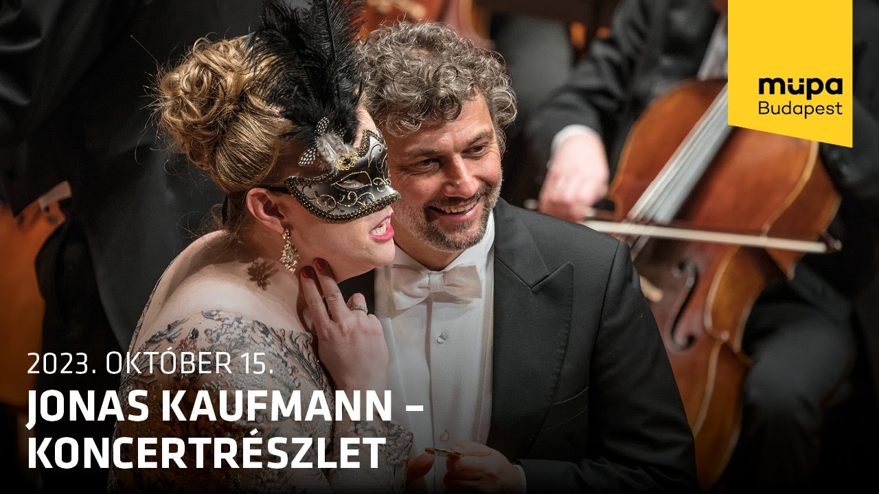 Jonas Kaufmann – koncertrészlet (Live at Müpa Budapest)