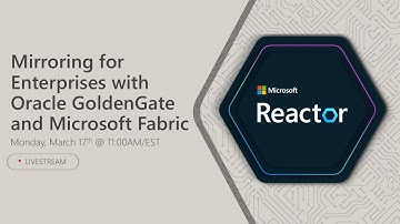 Mirroring for Enterprises with Oracle GoldenGate and Microsoft Fabric