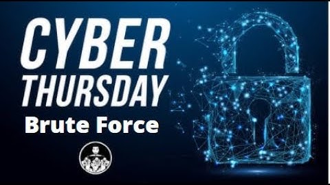 Cyber Thursday - DVWA Brute Force