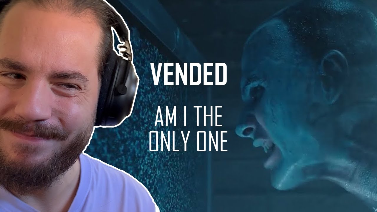 VENDED - AM I THE ONLY ONE - French guy reacts - YouTube