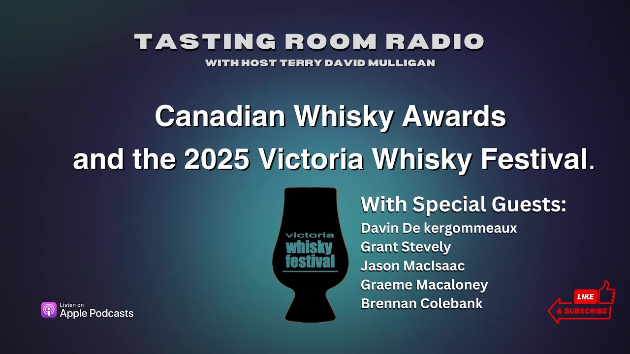 Canadian Whisky Awards and the 2025 Victoria Whisky Festival