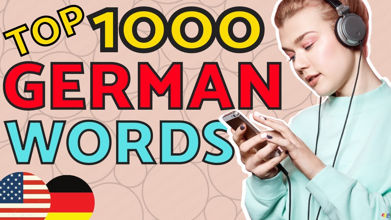 New Top 1000 GERMAN WORDS You Need to Know 😇 Learn German and Speak German Like a Native 👍 German