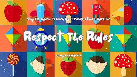 🌟 Respect The Rules: Song For Children To Learn About Morals, Ethics & Character 🌟