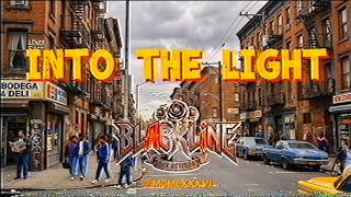 Blackline - Into the Light Official Video