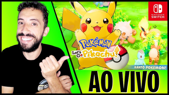 AO VIVO: POKÉMON™: Let's GO Pikachu PT-BR - BORA COMPLETAR A