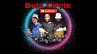 Bula Circle mp3 2023(Lefty SA _mfundisi ft king Coster)