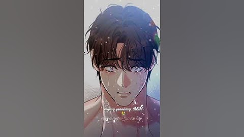 crying yearning MEN ✨#manhwa #bl #foryou #trending #explore #fyp #shorts #blmanhwa #fujoshi