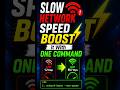 🚀 Slow Network Speed Boost It With One Command | Internet Speed Fast Trick 2026 🔥 #tricks #short