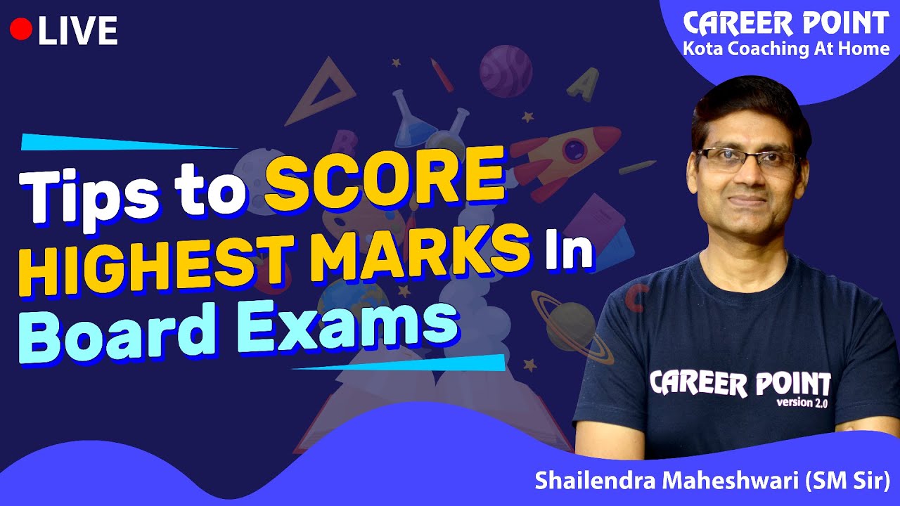Tips to Score Highest Marks in Board Exams | Preparation Tips | SM Sir | Career Point Kota
