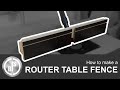 How to build a Router Table Fence / Fräsanschlag selber bauen How to build a Router Table Fence / Fräsanschlag selber bauen