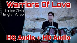 Dewa 19 - Warriors of Love (Laskar Cinta English Version)