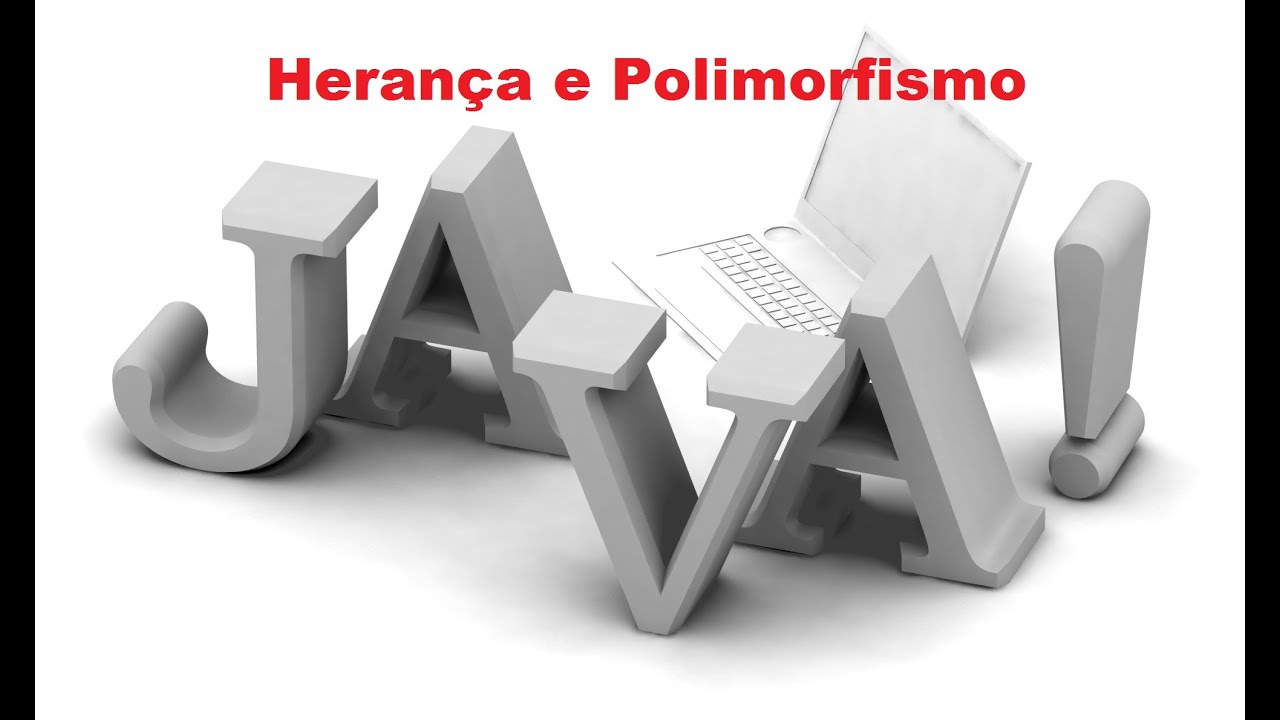 Tutorial Herança e Polimorfismo em JAVA Desktop - Parte 1 - YouTube