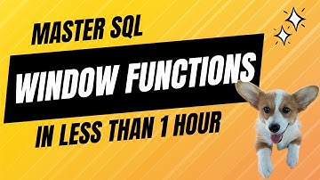 Mastering Window Functions in SQL for Data Analysis: 1 Hour Mini-Course