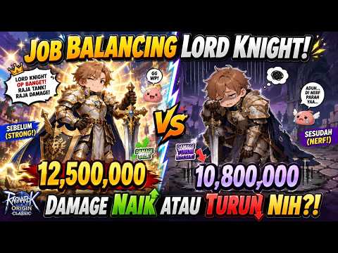 Tes Damage Lord Knight Setelah Job Balance! | Ragnarok Origin Classic ROOC thumbnail