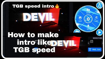 How to make TGB speed intro|| TGB speed intro||How to make intro||