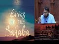 Lives of sahaba 56  anas ibn malik r   sh dr yasir qadhi