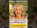 Best Hairstyles for 55+ (Face Shape Guide That Makes You Look Younger