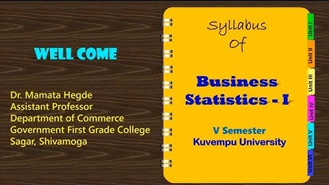 Syllabus of Business Statistics -I, V Semester, B.Com, Kuvempu University