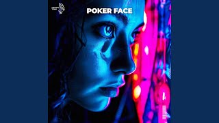 poker face (slowed + reverb)