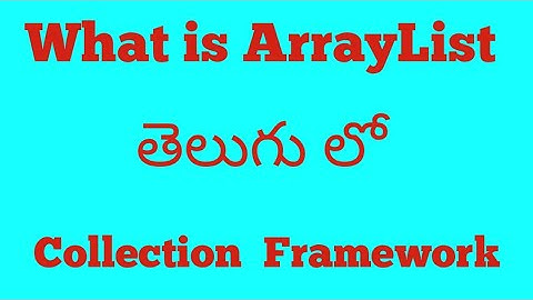 What is Array List in java(Telugu)