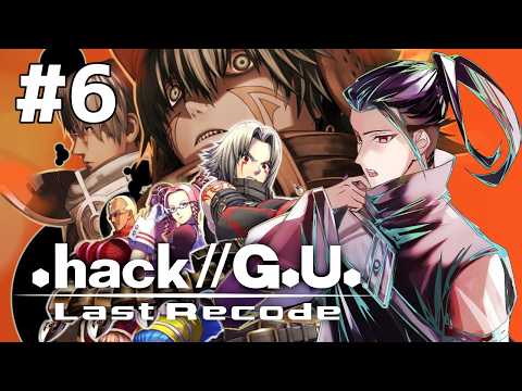 #6【.hack//G.U. Last Recode】これが俺の一番好きなゲームなんだよね ネタバレあり