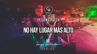 Video thumbnail of "NO HAY LUGAR MAS ALTO EXPLICACIÓN PARA JP [MSM] SONG PATCH MAINSTAGE | CHRIS ROCHA CANAL OFICIAL"