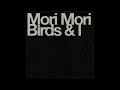 Mori mori  birds  i xqu026 full album