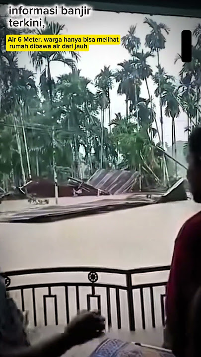 banjir 6 meter ! rumah dibawa banjir Aceh #banjiraceh #banjirbandang #acehflood #banjir