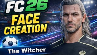 FC 26 The Witcher | Geralt of Rivia Face Tutorial