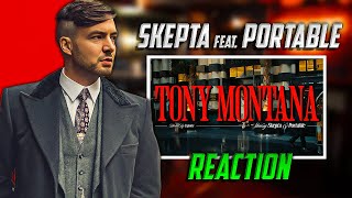 "I AM NOW A MOB BOSS?!" Skepta & Portable - Tony Montana [REACTION]