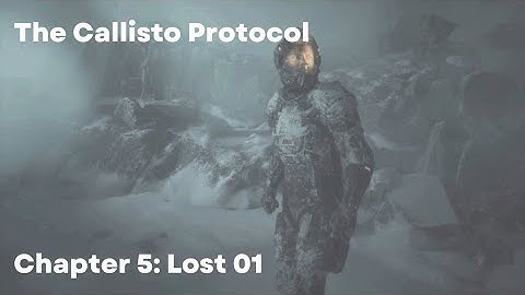 The Callisto Protocol: Chapter 5 Lost Part 1 (PS5 Gameplay Walkthrough)