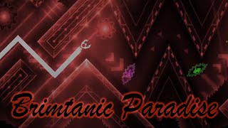 (Insane/Extreme Demon) Brimtanic Paradise by zYuko | Geometry Dash