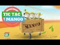 Tic Tac Mango | Cartoon Central