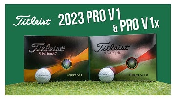 The Best Combination of Speed, Spin, and Feel | 2023 Titleist Pro V1 and Pro V1x Golf Balls