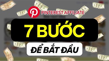 Cách Kiếm $1000 Đầu Tiên Khi Làm Pinterest Affiliate (7 Bước Quan Trọng)