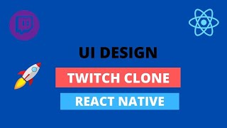 🔴 HOW TO BUILD TWITCH CLONE WITH FIREBASE IN REACT NATIVE FOR BEGINNERS 2022