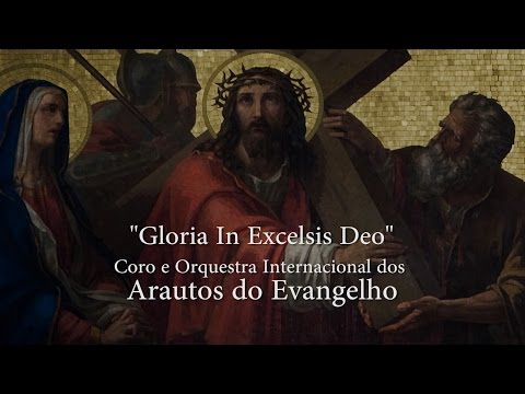 Gloria In Excelsis Deo - Arautos do Evangelho - Clave de Sol