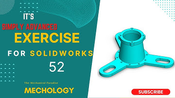 SolidWorks Exercise-52 |SolidWorks Tutorial-52 |SolidWorks Tutorial For Ultimate Beginner